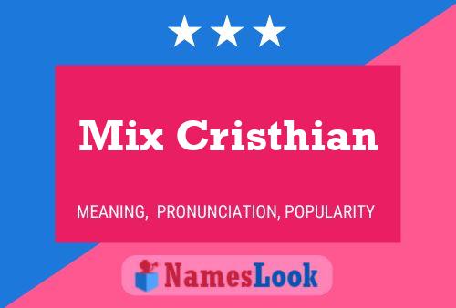 ملصق اسم Mix Cristhian