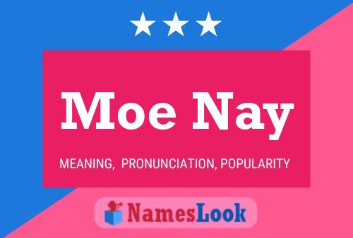 ملصق اسم Moe Nay