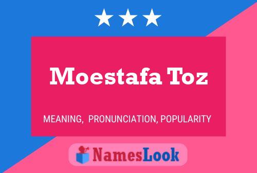 ملصق اسم Moestafa Toz