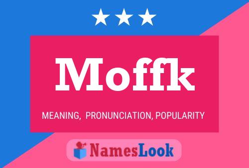 ملصق اسم Moffk