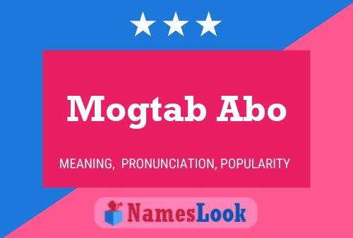 ملصق اسم Mogtab Abo