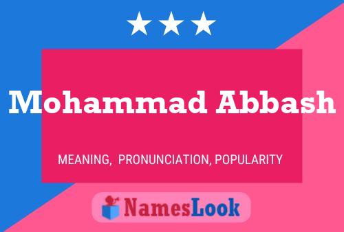 ملصق اسم Mohammad Abbash