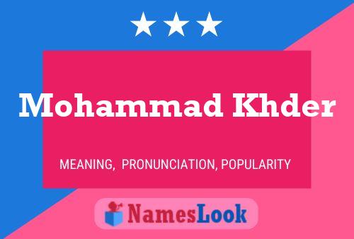 ملصق اسم Mohammad Khder