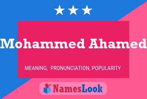 ملصق اسم Mohammed Ahamed