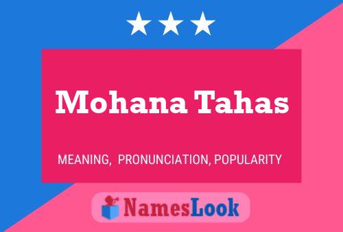 ملصق اسم Mohana Tahas