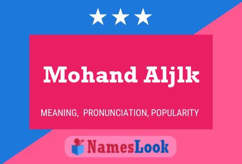 ملصق اسم Mohand Aljlk