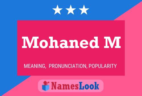 ملصق اسم Mohaned M