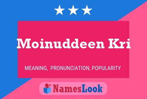 ملصق اسم Moinuddeen Kri