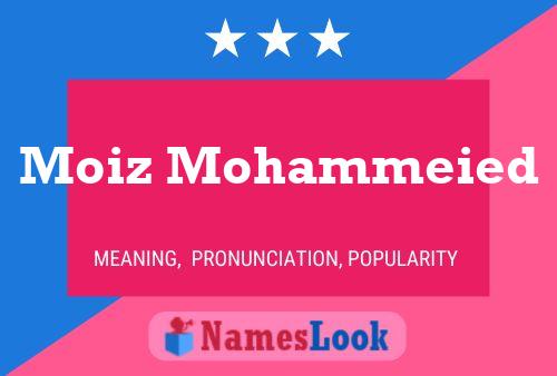 ملصق اسم Moiz Mohammeied