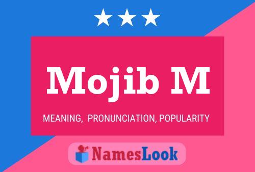 ملصق اسم Mojib M