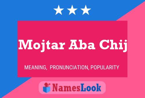 ملصق اسم Mojtar Aba Chij