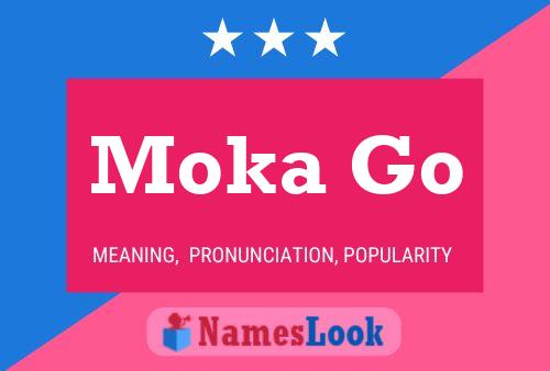 ملصق اسم Moka Go