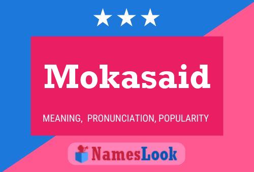 ملصق اسم Mokasaid