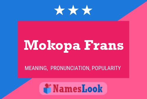 ملصق اسم Mokopa Frans