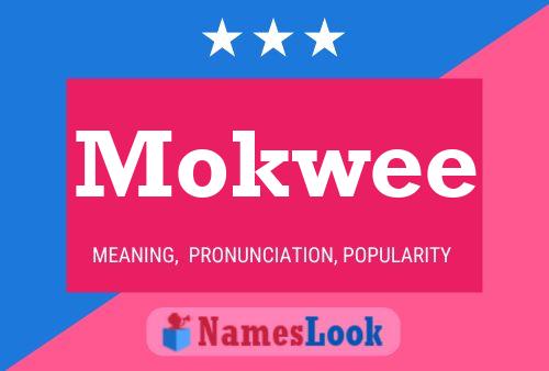 ملصق اسم Mokwee