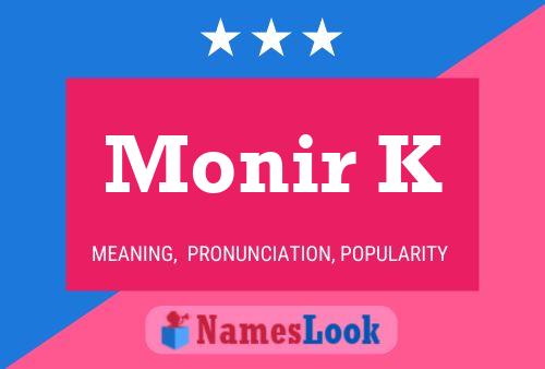 ملصق اسم Monir K