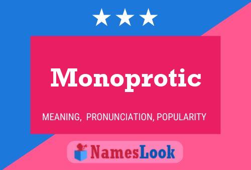 ملصق اسم Monoprotic