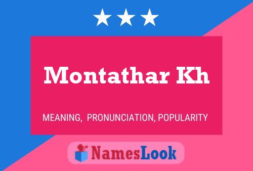 ملصق اسم Montathar Kh