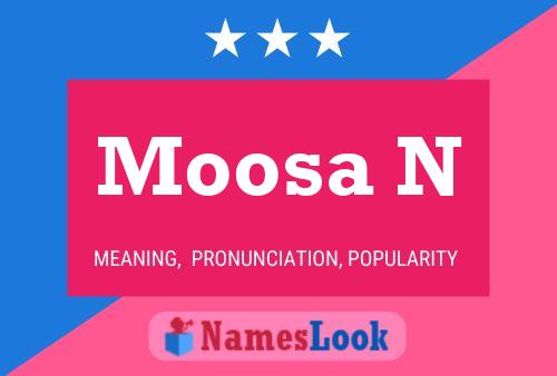 ملصق اسم Moosa N