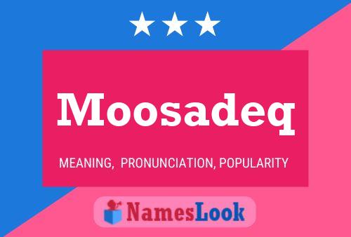 ملصق اسم Moosadeq