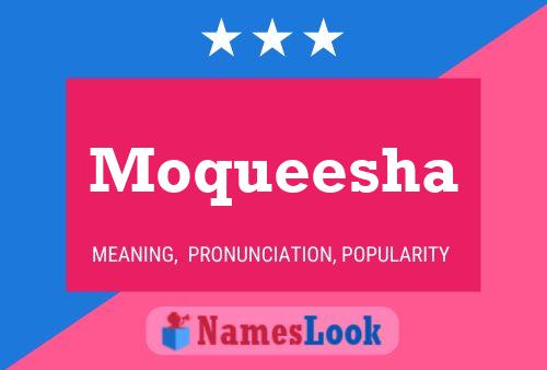 ملصق اسم Moqueesha