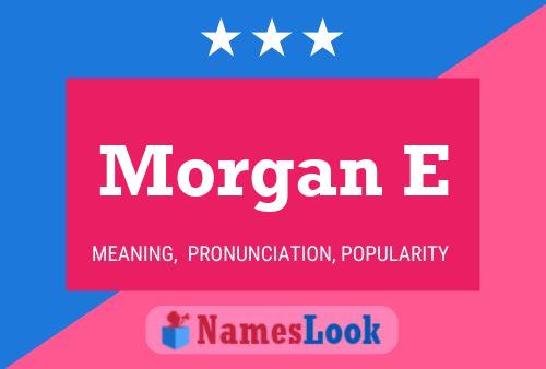 ملصق اسم Morgan E