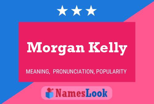 ملصق اسم Morgan Kelly