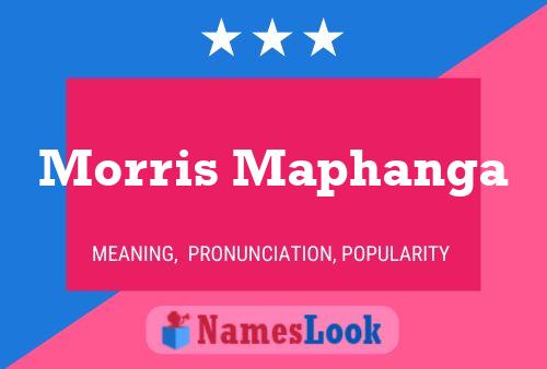 ملصق اسم Morris Maphanga