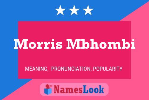 ملصق اسم Morris Mbhombi