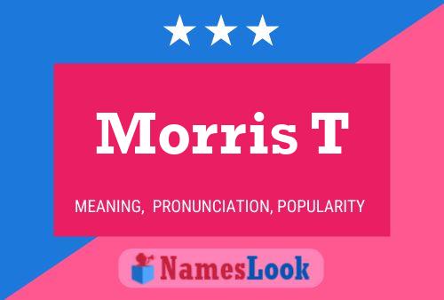 ملصق اسم Morris T