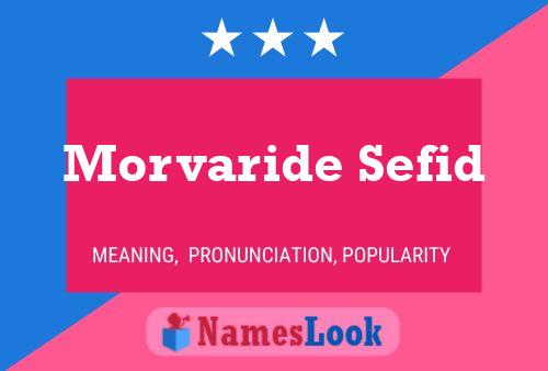 ملصق اسم Morvaride Sefid