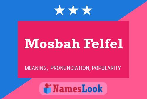 ملصق اسم Mosbah Felfel