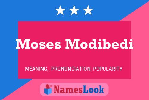 ملصق اسم Moses Modibedi