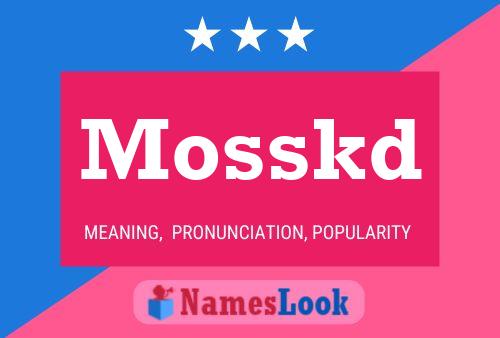 ملصق اسم Mosskd