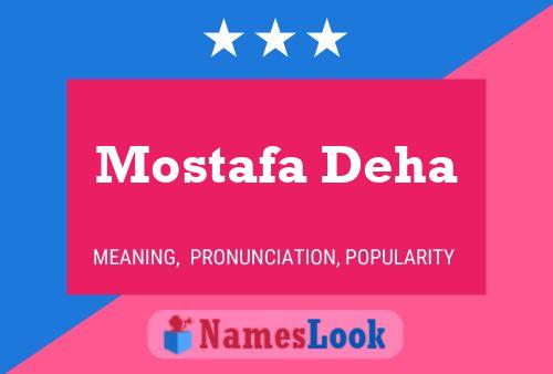 ملصق اسم Mostafa Deha