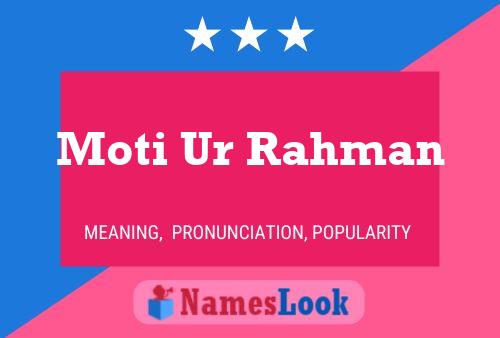 ملصق اسم Moti Ur Rahman