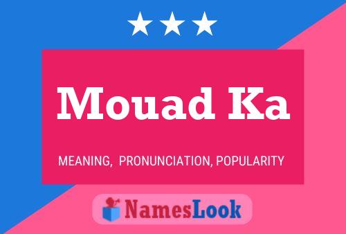 ملصق اسم Mouad Ka