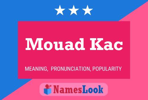 ملصق اسم Mouad Kac