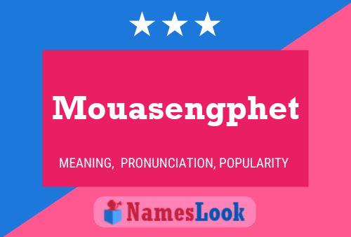 ملصق اسم Mouasengphet