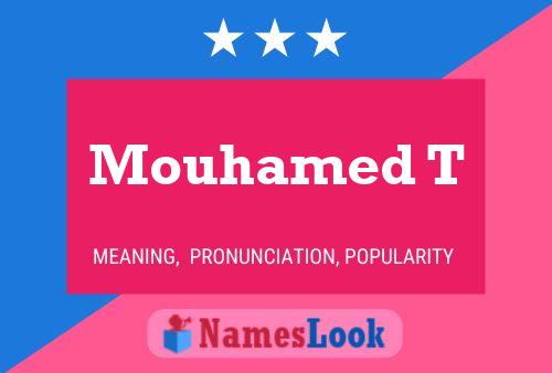 ملصق اسم Mouhamed T