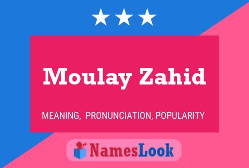 ملصق اسم Moulay Zahid