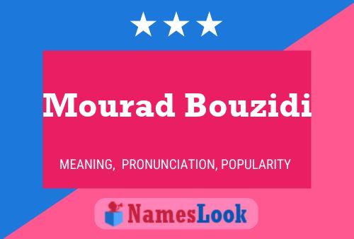 ملصق اسم Mourad Bouzidi