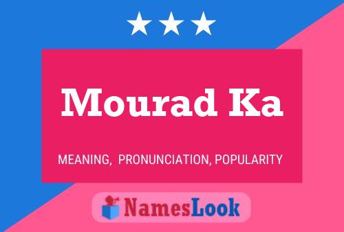 ملصق اسم Mourad Ka