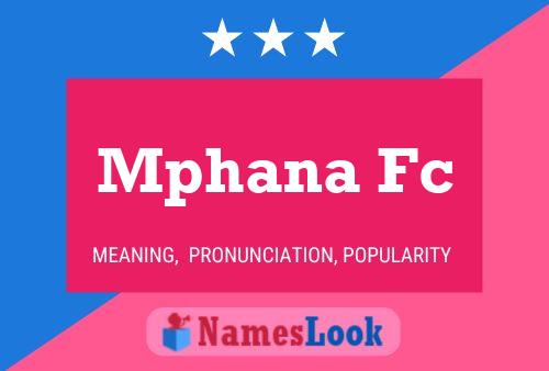 ملصق اسم Mphana Fc