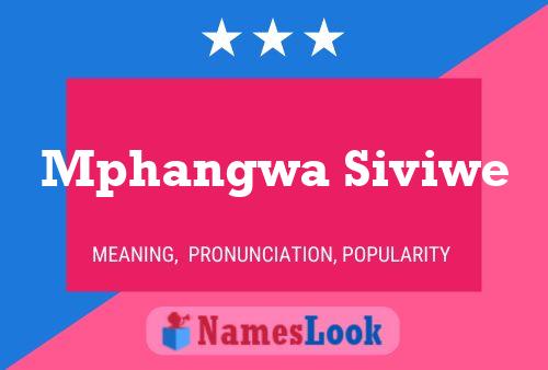 ملصق اسم Mphangwa Siviwe