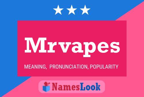 ملصق اسم Mrvapes