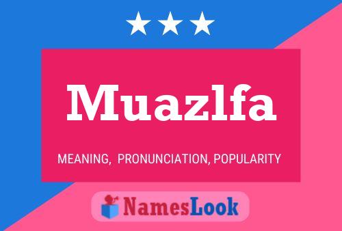 ملصق اسم Muazlfa