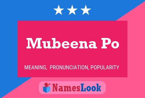 ملصق اسم Mubeena Po