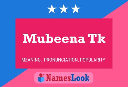 ملصق اسم Mubeena Tk