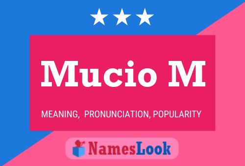 ملصق اسم Mucio M